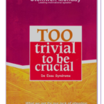 Too Trivial To Be Crucial (Hard Cover)