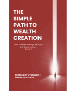 The Simple Path to Wealth Creation (Level 1)