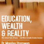Education, Wealth and Reality