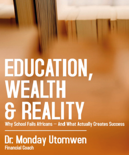 Education, Wealth and Reality
